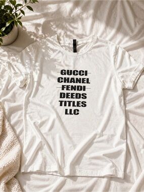 Gucci Chanel Fendi Deeds Titles LLC White Graphic Tee